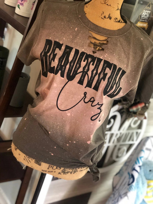 Beautiful Crazy Bleached Tee - Caroline Layne Boutique LLC