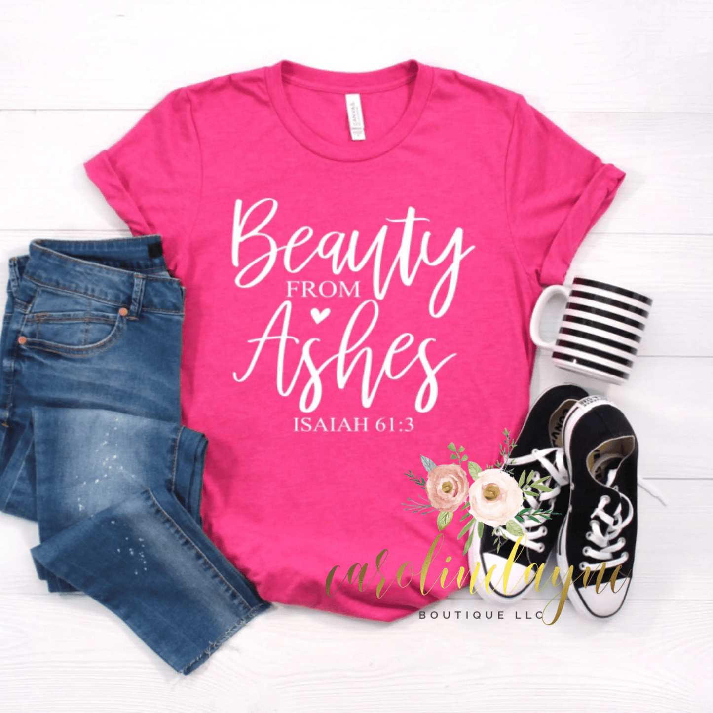Beauty from the ashes Tee - Caroline Layne Boutique LLC