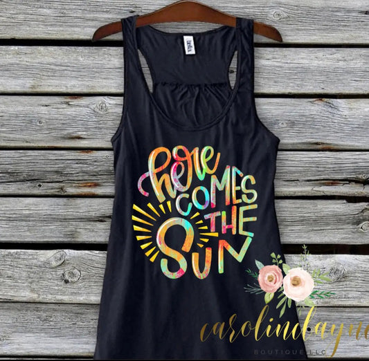 Bella canvas Here comes the Sun racer back tank - Caroline Layne Boutique LLC