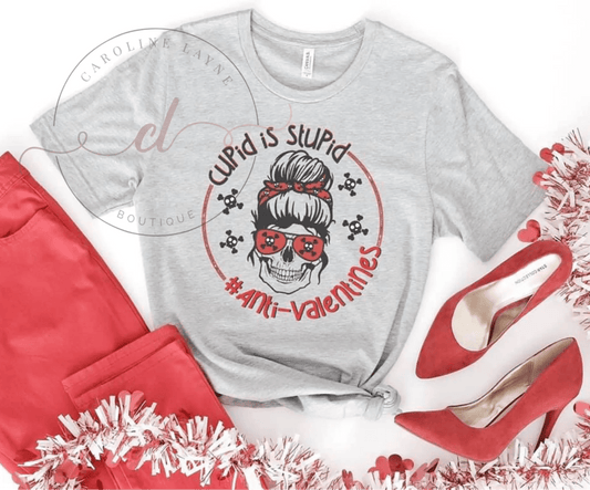 Cupid Is Stupid #Anti-Valentines tee - Caroline Layne Boutique LLC