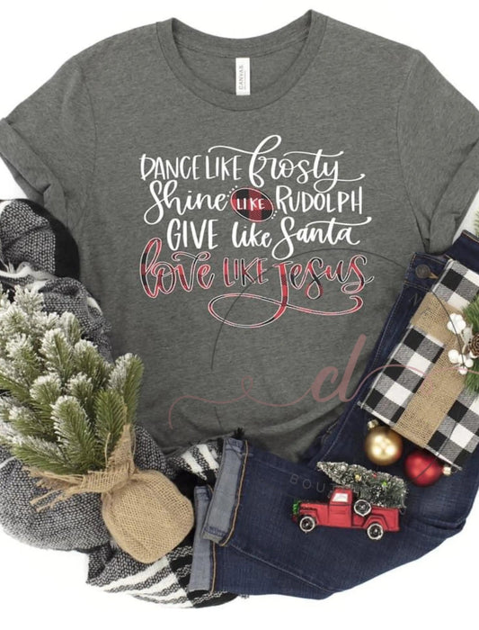 Dance Like Frosty Shine Like Rudolph Tee - Caroline Layne Boutique LLC