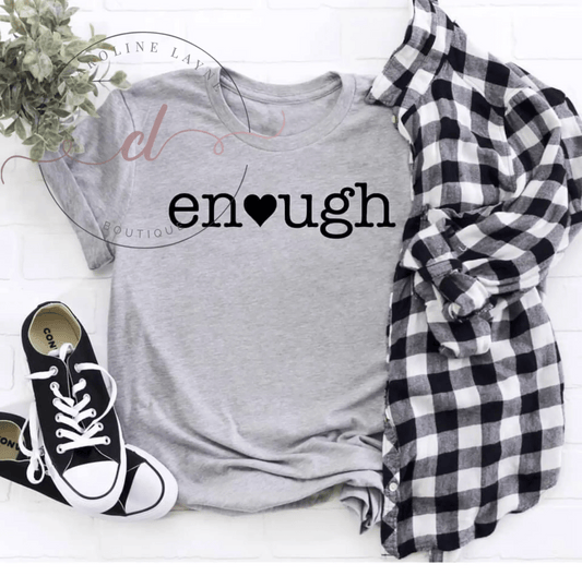 Enough Tee - Caroline Layne Boutique LLC