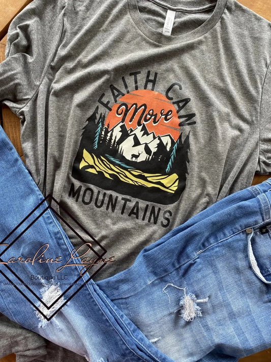 Faith Can Move Mountains Tee - Caroline Layne Boutique LLC