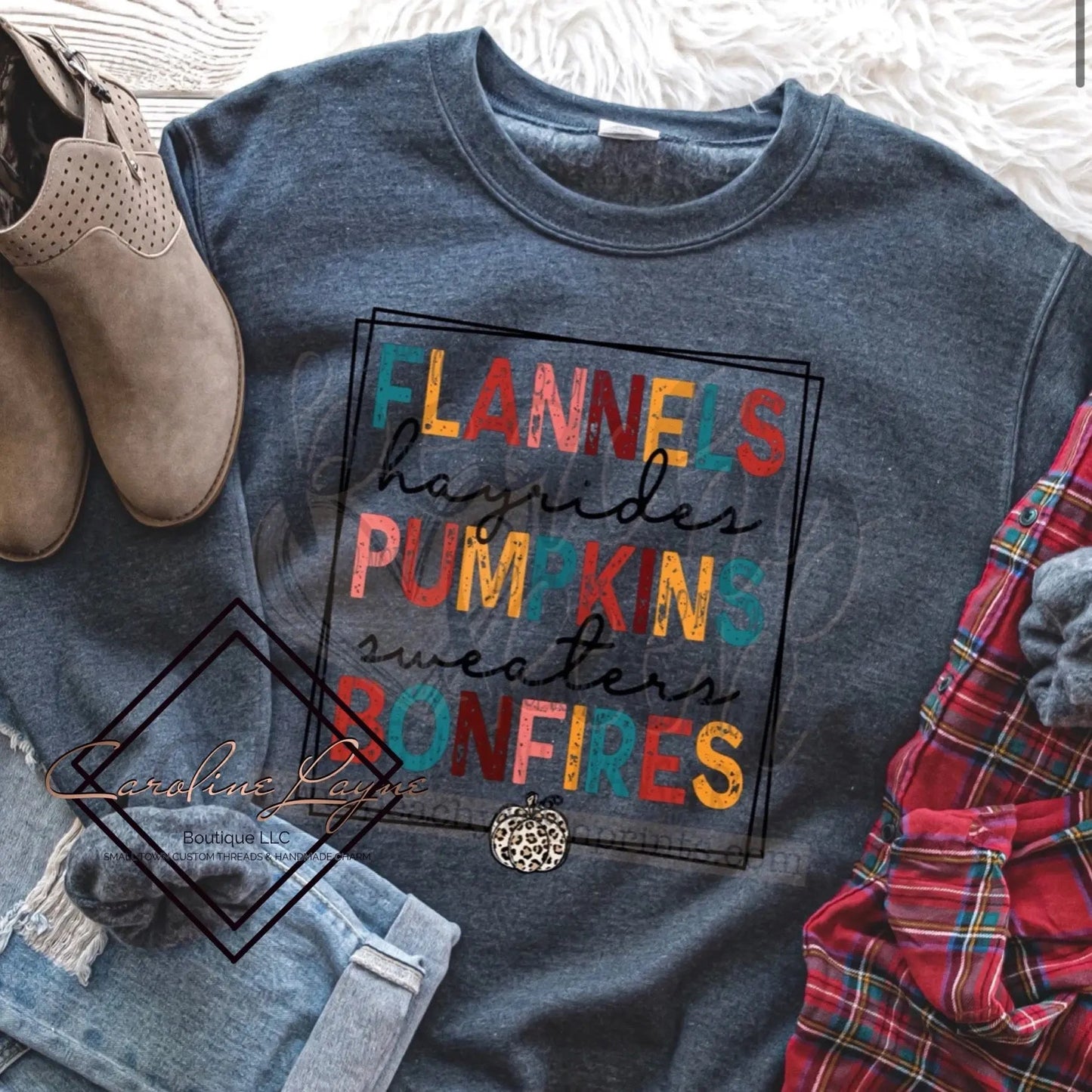 Flannels Hayrides Pumpkins Sweaters Bonfires Sweatshirt - Caroline Layne Boutique LLC