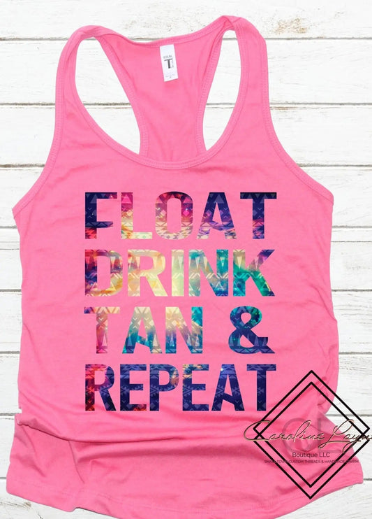 Float Drink Tan & Repeat Racer Back Tank - Caroline Layne Boutique LLC