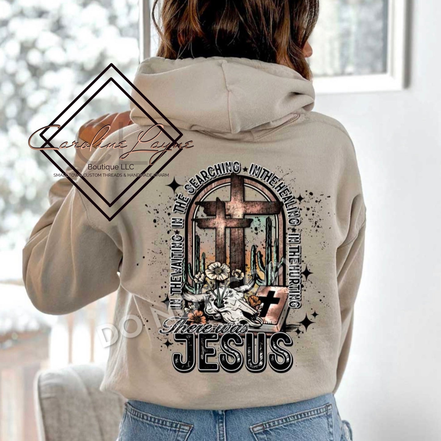 There Was Jesus Hoodie Caroline Layne Boutique LLC