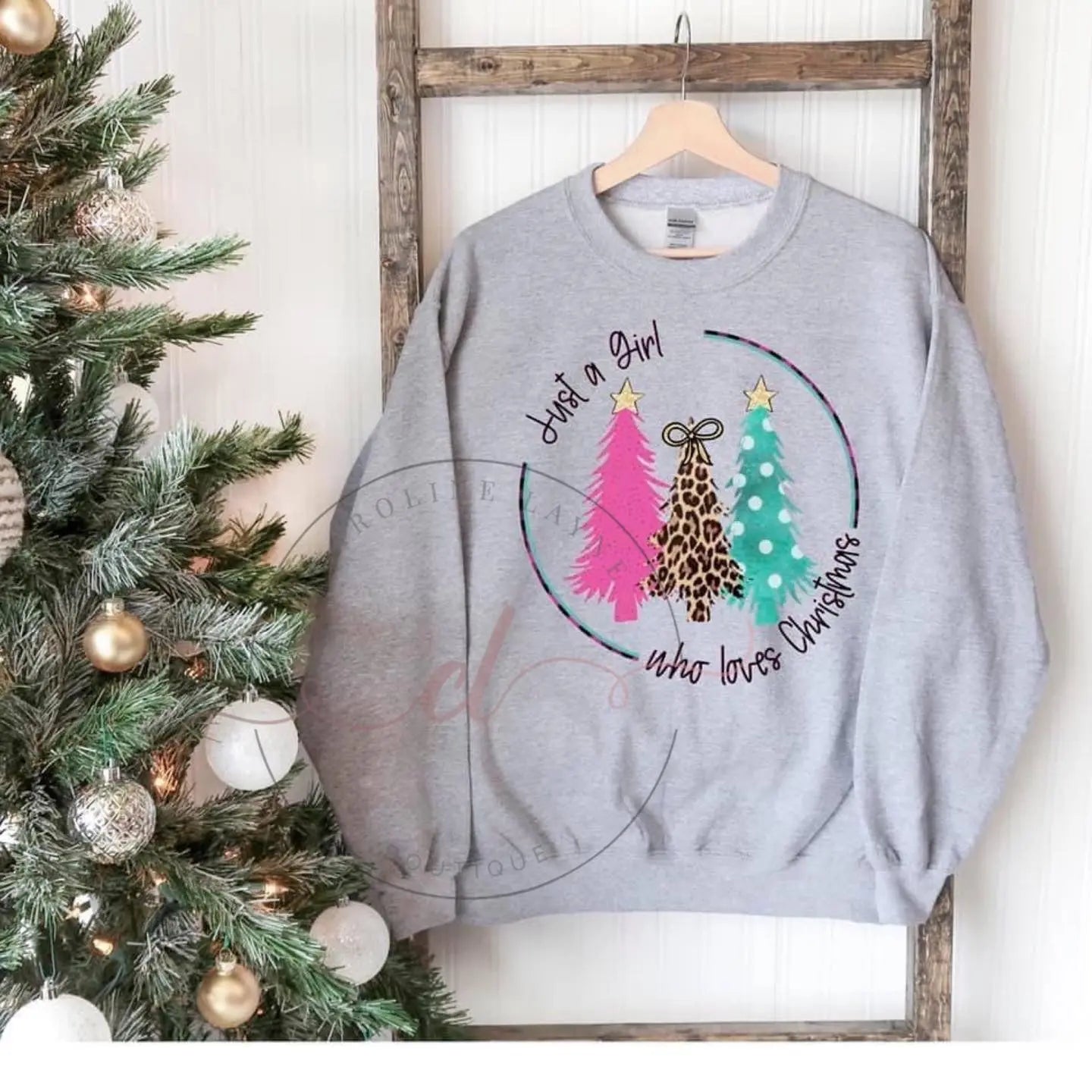 Just A Girl Who Loves Christmas Sweatshirt - Caroline Layne Boutique LLC