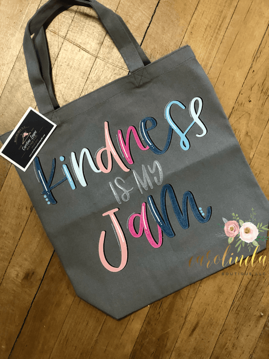 Kindness is My Jam Tote - Caroline Layne Boutique LLC