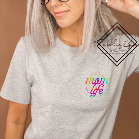 Mom Life Tee - Caroline Layne Boutique LLC