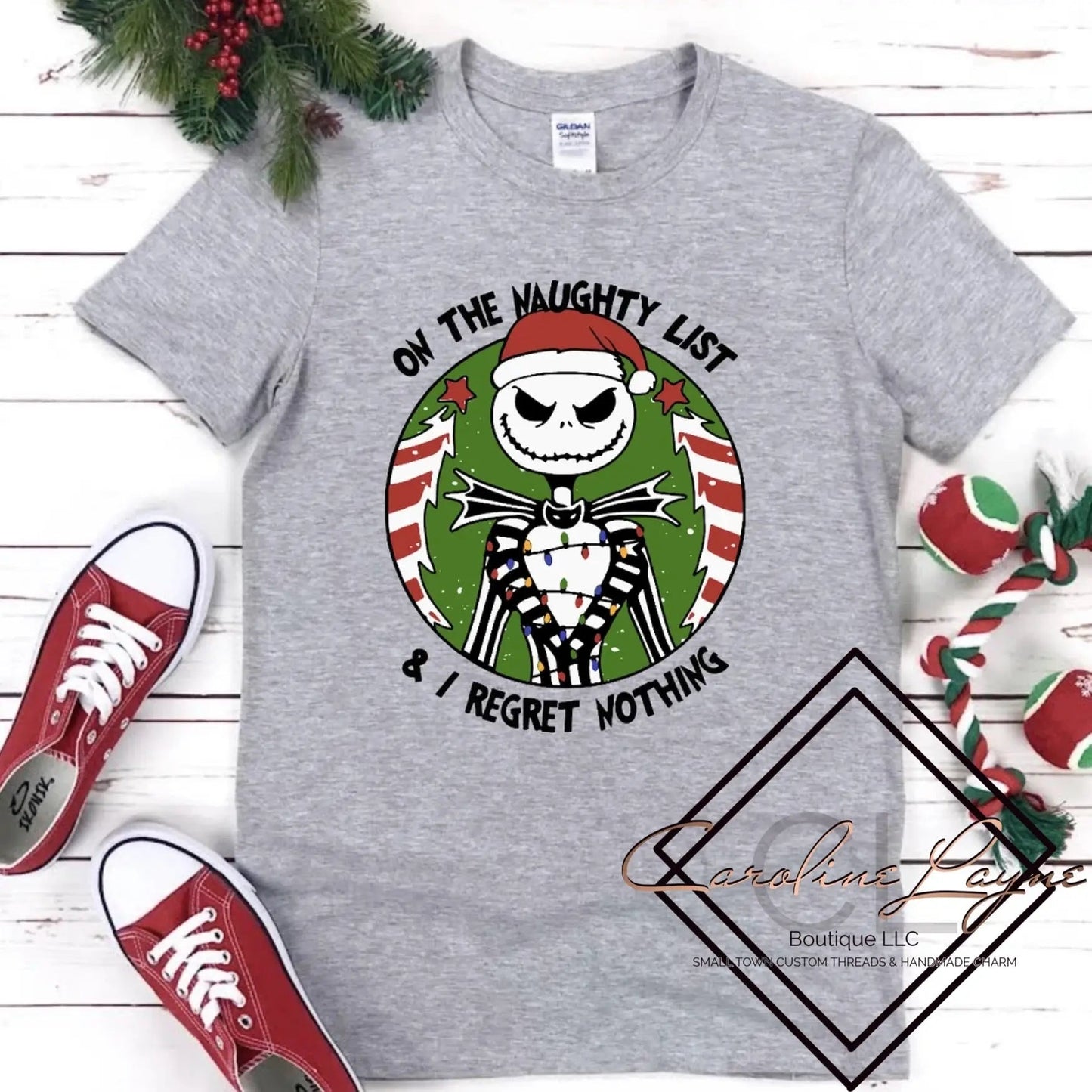 On The Naughty List And I Regret Nothing Tee - Caroline Layne Boutique LLC