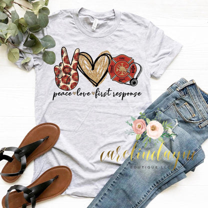 Peace Love First Response Tee - Caroline Layne Boutique LLC