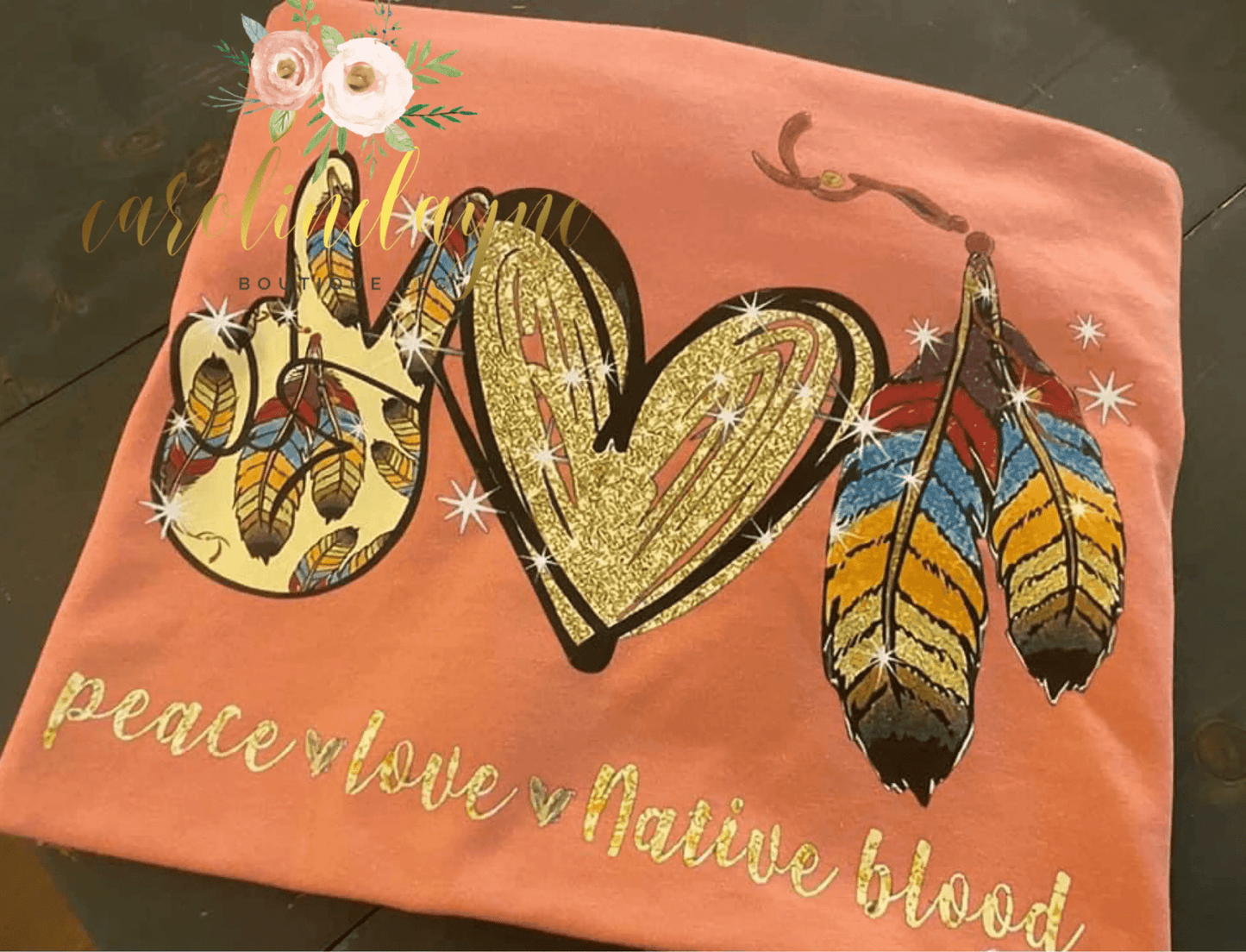 Peace Love Native Blood Tee - Caroline Layne Boutique LLC