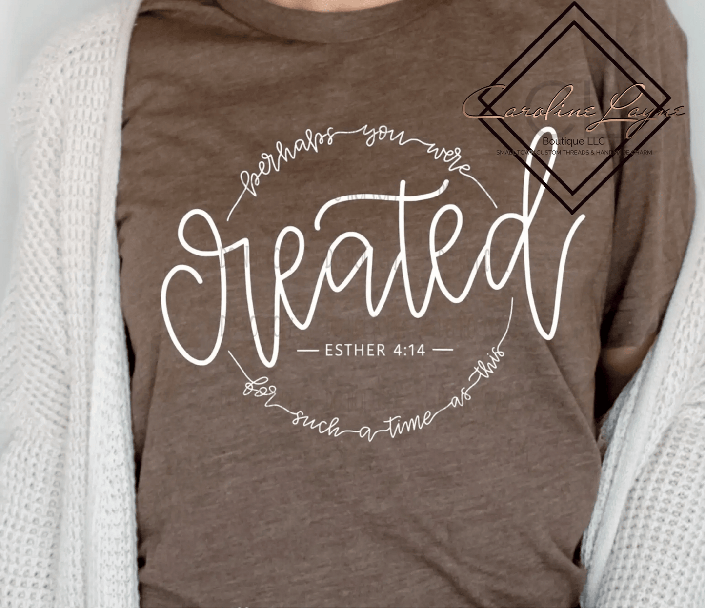 Perhaps You Were Created For Such A Time As This Tee - Caroline Layne Boutique LLC