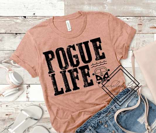 Pogue Life Tee - Caroline Layne Boutique LLC