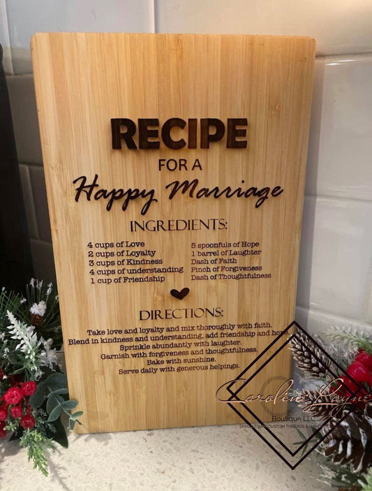 Recipe For a Happy Marriage Cutting Board - Caroline Layne Boutique LLC