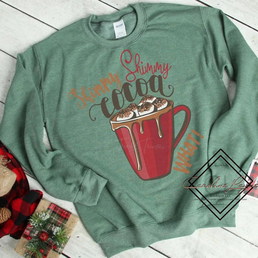 Shimmy Shimmy Cocoa What Sweatshirt - Caroline Layne Boutique LLC