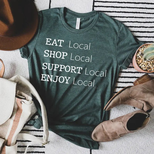 Support local tee - Caroline Layne Boutique LLC